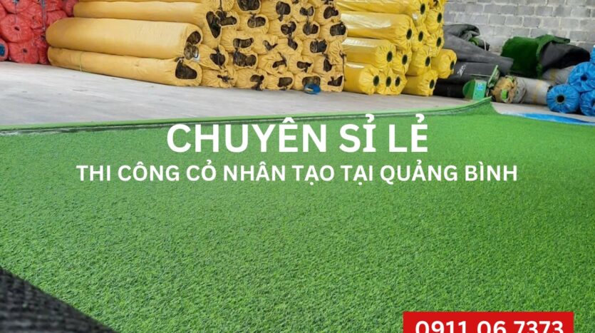 CHUYÊN SỈ LẼ THI CÔNG CỎ NHÂN TẠO TẠI QUẢNG BÌNH